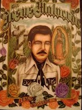 Jesus Malverde is the patron saint of dope dealers and drug smugglers in Mexico